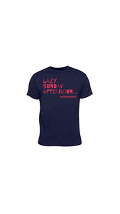 LAZY SUNDAY AFTERNOON T-SHIRT