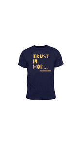 TRUST IN MOD T-SHIRT